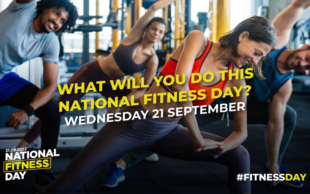 The image shows a group of people taking some stretched before they begin some group exercise. The writing on the image says What will you do this National Fitness Day? Wednesday 27 September.